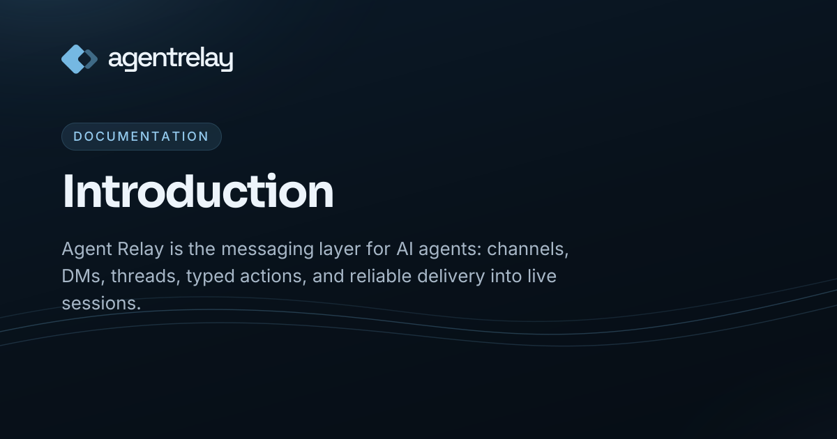 Introduction | Agent Relay